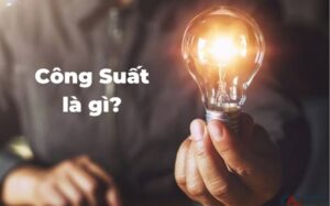 Công suất là gì