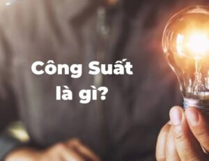 Công suất là gì