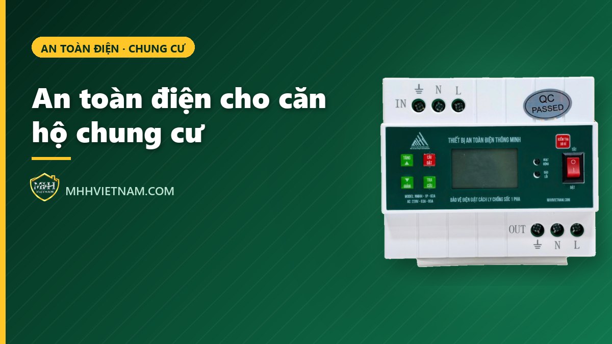 An toàn điện cho căn hộ chung cư
