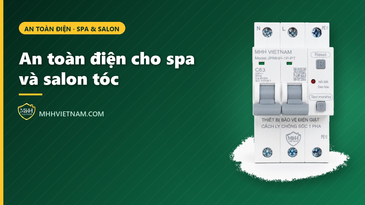 An toàn điện cho spa và salon tóc