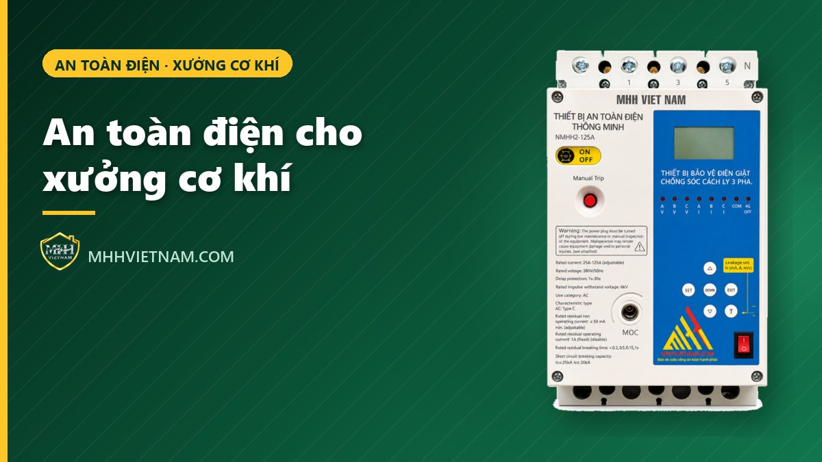 An toàn điện cho xưởng cơ khí